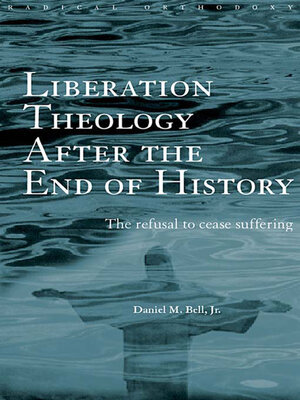 cover image of Liberation Theology after the End of History